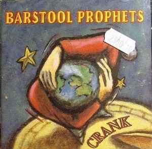 Barstool Prophets - Crank album cover