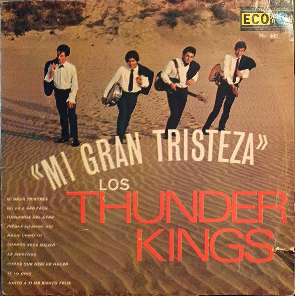 baixar álbum Los Thunder Kings - Mi Gran Tristeza