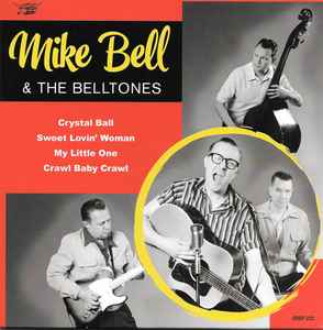 Mike Bell & The BellTones - Crystal Ball