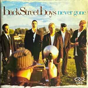 backStreetboys – Never Gone (2005, Hybrid) - Discogs