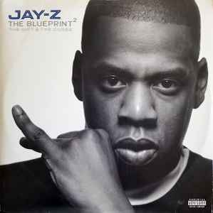 Jay-Z - The Blueprint² The Gift & The Curse album cover