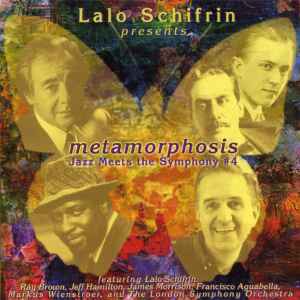 Lalo Schifrin - Metamorphosis (Jazz Meets The Symphony #4) album cover