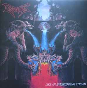Like An Everflowing Stream - Dismember