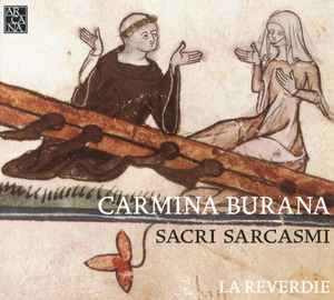 La Reverdie - Carmina Burana - Sacri Sarcasmi  album cover