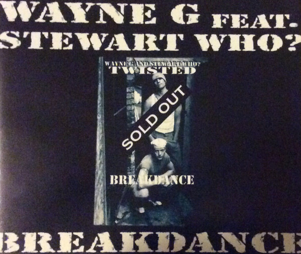 ladda ner album Wayne G Presents Twisted Feat Stewart Who - Breakdance