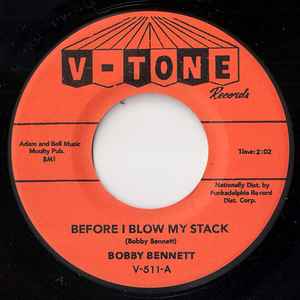 Bobby (Guitar) Bennett - Before I Blow My Stack / You Don't Love Me True album cover