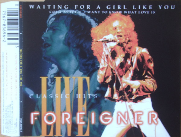 Foreigner – Waiting For A Girl Like You (Live) (1993, CD) - Discogs