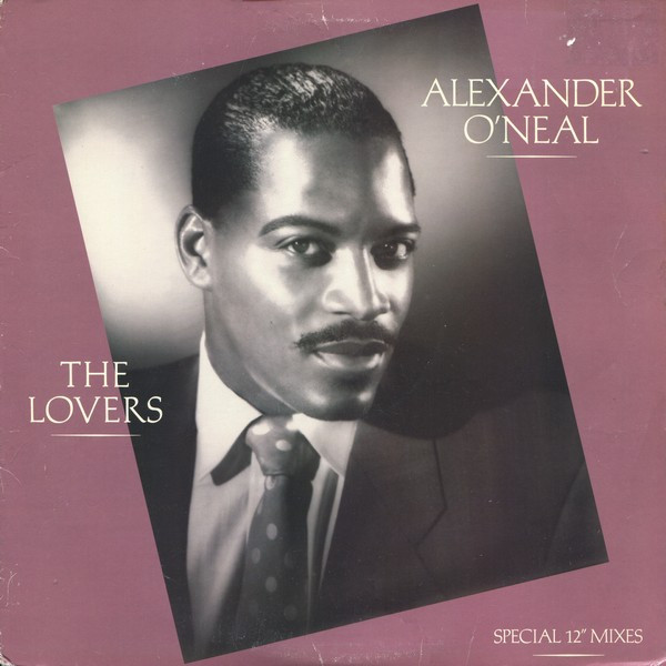 Alexander O Neal The Lovers Special 12