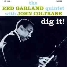 The Red Garland Quintet With John Coltrane – Dig It! (1989, Vinyl