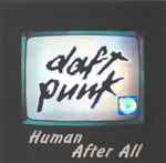 Cover of Human After All, 2005, CDr