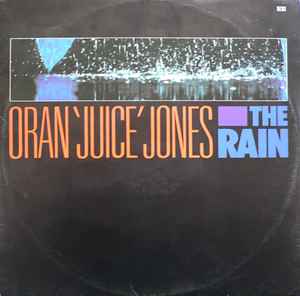 Oran 'Juice' Jones - The Rain