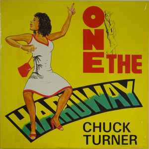 Chuck Turner - One The Hard Way album cover