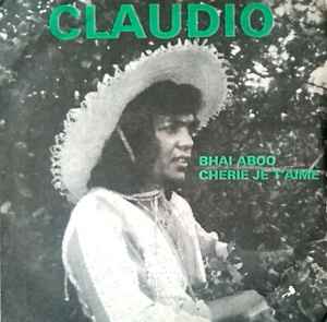Claudio Veeraragoo - Bhai Aboo / Cherie Je T'aime album cover