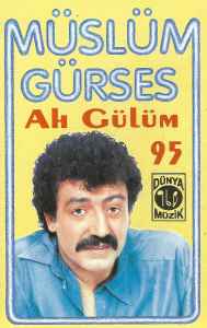 Müslüm Gürses – Ah Gülüm 95 (1995, Cassette) - Discogs
