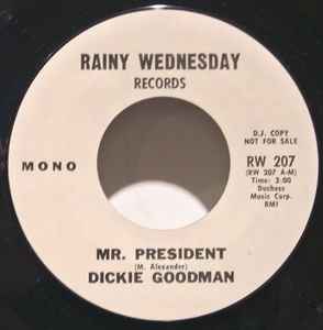 dickie goodman mr president