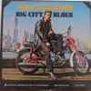 John Hammond* - Big City Blues