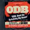 ODB* Feat. Macy Gray - ODB, Don't Go Breaking My Heart