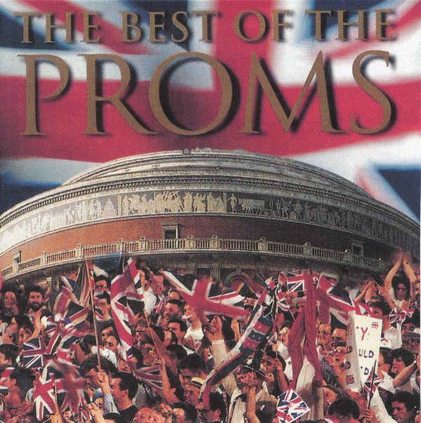 last ned album Various - The Best Of The Proms