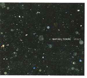 Rafael Toral - Space