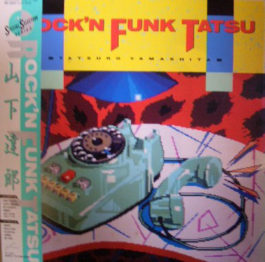 Tatsuro Yamashita - Rock'N Funk Tatsu | Releases | Discogs