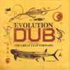 Various - Evolution Of Dub Volume 2 (The Great Leap Forward)