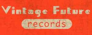 Vintage Future Records on Discogs