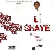 last ned album Shaye - Qui tuer