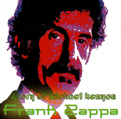 baixar álbum Frank Zappa - Story Of Michael Kenyon