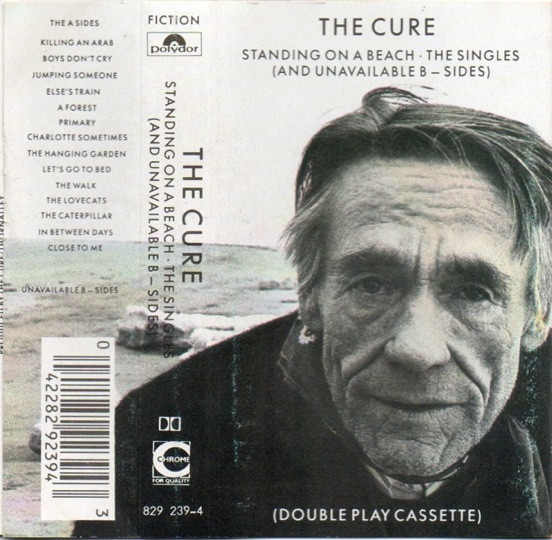 The Cure Standing On A Beach The Singles And Unavailable B