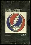 Cover of Steal Your Face, 1976, Cassette