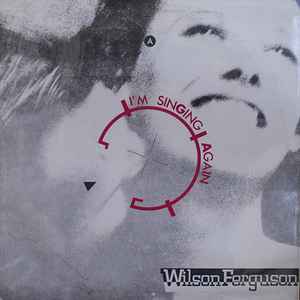 Wilson Ferguson - I'm Singing Again album cover