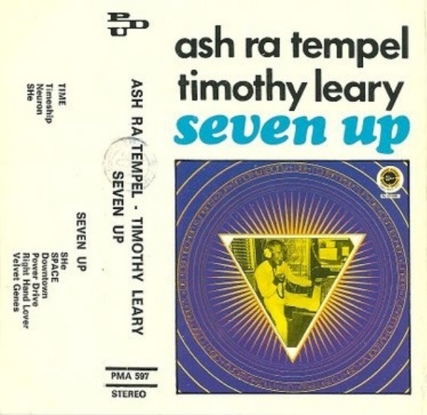 Timothy Leary & Ash Ra Tempel - Seven Up | Releases | Discogs