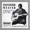 Sylvester Weaver - Complete Recorded Works In Chronological Order * Vol. 2 (31 August To 30 November 1927)