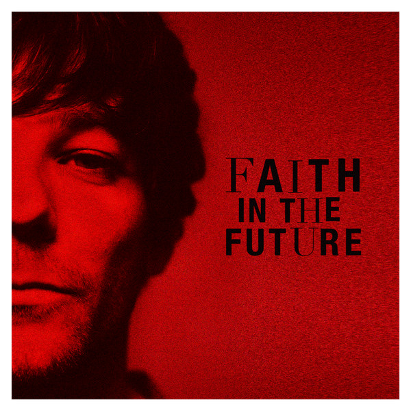 Louis Tomlinson Faith In The Future (Digital Deluxe Bonus Edition
