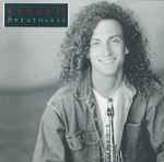 Kenny G – Breathless (1992, CD) - Discogs