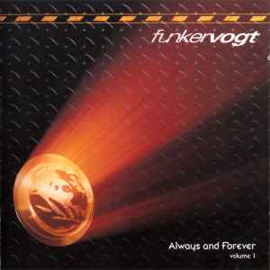 Funker Vogt - Always And Forever Volume 1