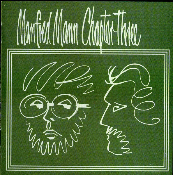 Manfred Mann Chapter Three – Manfred Mann Chapter Three Volume One