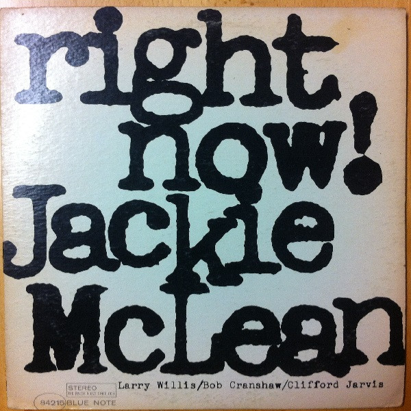 Jackie McLean – Right Now! (1966, Vinyl) - Discogs