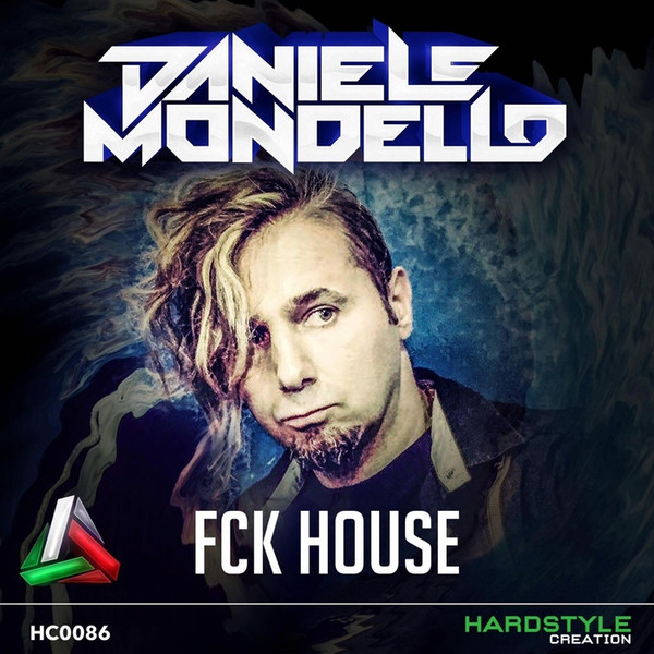 baixar álbum Daniele Mondello - FCK House