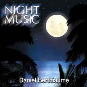 Daniel Berthiaume - Night Music album cover