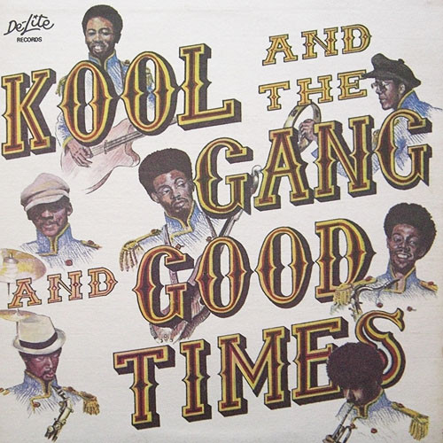 Kool And The Gang - Good Times | Releases | Discogs