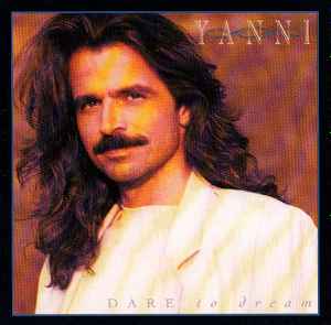 Yanni (2) - Dare To Dream
