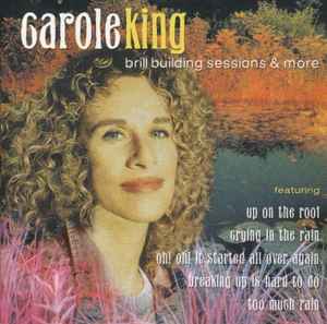 Carole King - Brill Building Sessions & More album cover