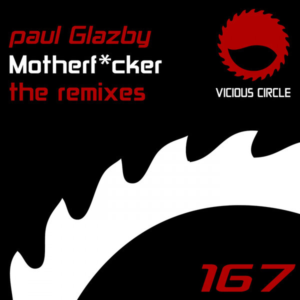 lataa albumi Paul Glazby - Motherfcker The Remixes