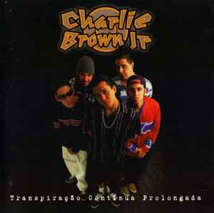 Charlie Brown Jr – 100% Charlie Brown Jr - Abalando A Sua Fábrica (2001,  CD) - Discogs