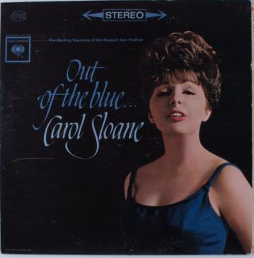 Carol Sloane – Out Of The Blue (1962, Vinyl) - Discogs