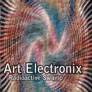 Art Electronix - Radioactive Swamp album cover