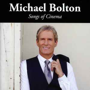 Michael Bolton - Songs Of Cinema album cover