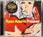 Ryan Adams Prisoner Releases Discogs