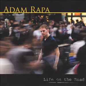 Adam Rapa - Life On The Road album cover